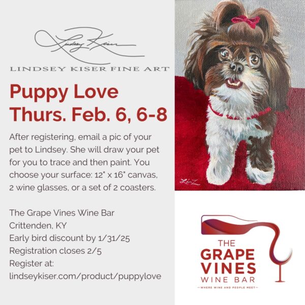 Advertisement for a Painting Night Out to Paint our Pets hosted by Artist Lindsey Kiser at The Grape Vines Wine Bar on Feb. 6, 2025